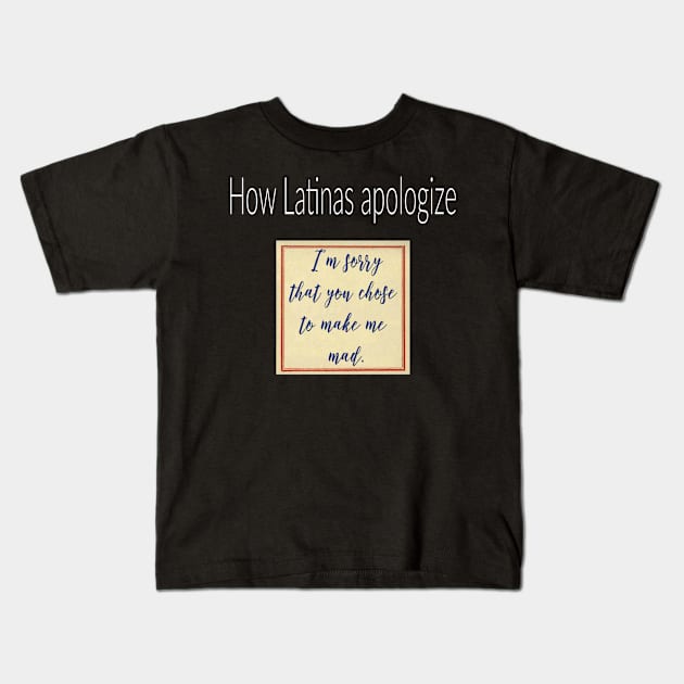 Latins Hipanic Shirt in Spanish Kids T-Shirt by LatinoJokeShirt